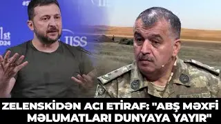 Zelenskidən acı etiraf: 