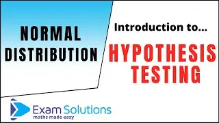 Introduction to Hypothesis testing for Normal distribution | ExamSolutions