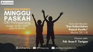 KEBAKTIAN MINGGU PASKAH, 12 April 2020 - 