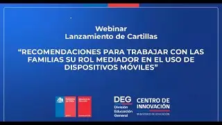 Recomendaciones para trabajar con las familias su rol mediador en el uso de dispositivos móviles