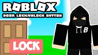 Roblox Studio - HOW TO MAKE DOOR LOCK/UNLOCK BUTTON ONLY FOR OWNER
