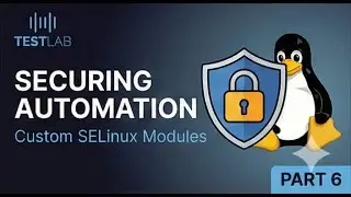 Build an Ansible Backup Server [Part 6]: Securing Services with Custom SELinux Modules