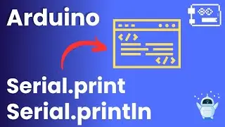Serial.print & Serial.println in Arduino Programming 💻 Arduino Serial Functions ✨