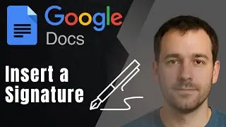 How to Insert a Signature into Google Docs (2025 Step-by-Step Guide)