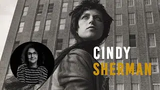 CIndy Sherman - Masterclass sui grandi artisti