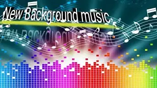 New background music _ Youtube background music _