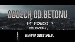 Dixon37 - Oddech od betonu feat. Poszwixxx prod. Poszwixxx