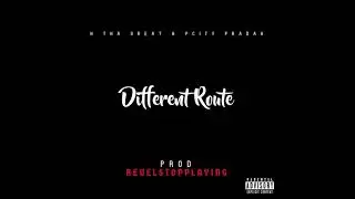 H Tha Great - Different Route (Ft. PCity PRadah)(Prod Reuel StopPlaying)