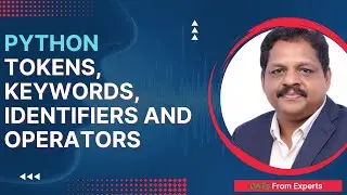 Python Tokens, Keywords, Identifiers and Operators