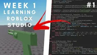 Learning Roblox Game Development! - Week 1