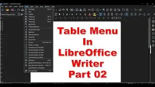 Table Menu Delete, select, size, Merge Cells, Merge Table, Split Table | LibreOffice Writer Part 27