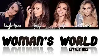 Little Mix - Woman's World (Color Coded Lyrics)