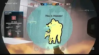 This Is Heaven! - Rainbow Six Siege