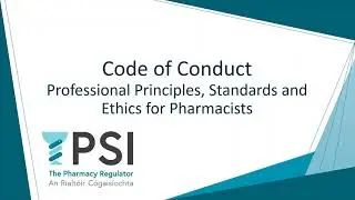 The Code of Conduct for Pharmacists - Introduction and Development