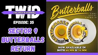 TWID EP 35: Sector 9 Butterballs Return