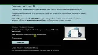 How To Install Windows 11 If Windows Update Is Not Allowing You Too, or Create an ISO Bootdisk