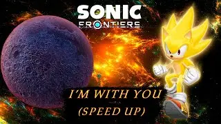I’m with you (SPEED UP)