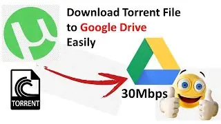 how to download torrent file to google drive using colab Script | 