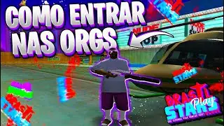 Como entrar em qualquer organização 😃 no Brasil Play Stars GTA SAMP | BEM FÁCIL !! [PC/Mobile] !!!