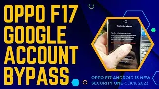 Oppo F17 (CPH2095) Android 13 Frp |New Security 2023| Bypass Google Lock 100% Working One Click 2023