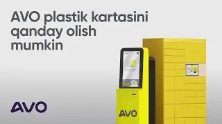 AVO plastik kartasini qanday olish mumkin