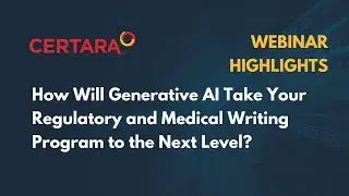 How Will Generative AI Take Your Regulatory and Medical Writing Program to the Next Level? - Recap