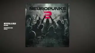 Nuvertal & Hoji - Octavia [Neuropunk Records]