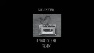 2NTY2 - If You Hate Me (Remix)