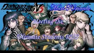 Danganronpa V3 Killing Harmony - Meeting the Ultimate Students RUS