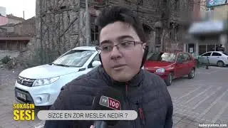 Size Göre En Zor Meslek Hangisi? | Sokağın Sesi