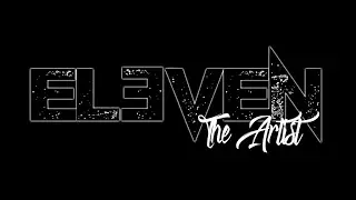 Eleven The Artist - Push It (REMIX)