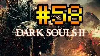 Прохождение Dark Souls 2 #58 [Босс №28: Король Вендрик!]
