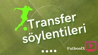 Transfer Söylentileri Ocak #1 