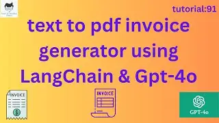 generate text to pdf invoice using LangChain & gpt-4o|Tutorial:91