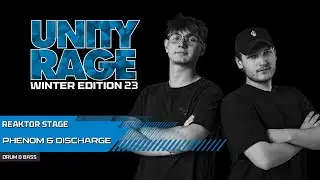 Phenom & Discharge | Unity Rage Winter 2023