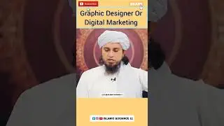 Graphic Design Or Digital Marketing | Mufti Tariq Masood Sahab | 