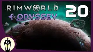 Lets Play RimWorld Odyssey Ep 20 | Bravely Running