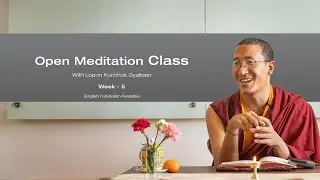 Open Meditation Class - Week - 5