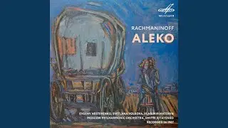 Алеко: Сцена и хор 