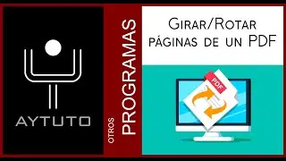 Girar páginas de un PDF (GRATIS y SIN INSTALAR PROGRAMAS)
