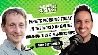 What's Working in the World of Online Communities and Memberships with Andy Guttormsen of Circle.so