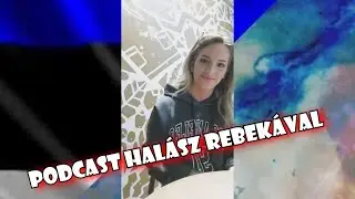 Podcast Halász Rebekával, 2024.03.25.