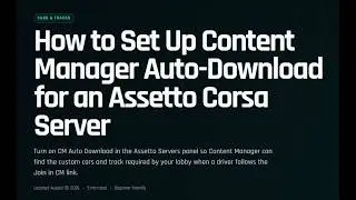 How to Set Up Content Manager Auto-Download for an Assetto Corsa Server