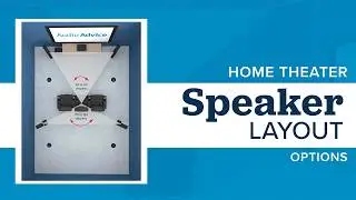 Home Theater Speaker Layout Options