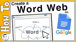Create a Word Web on Google Docs!