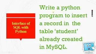 Integrating SQL with Python||Program to insert record in table 'student' already created in MySQL.