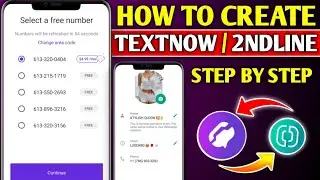 How to sign up textnow app | How to create textnow account 2024 | 2nd line sign up problem 2024