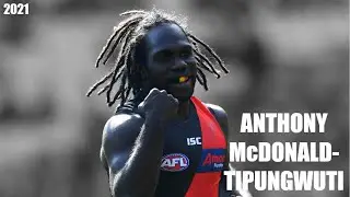 Anthony McDonald-Tipungwuti 2021 Highlight Reel
