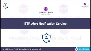 SAP BTP Alert Notification Service Tutorial | BTP Alerting Service | Alerts on BTP - Mentors Pool