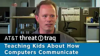 Teaching Kids About How Computers Communicate - AT&T ThreatTraq Bits